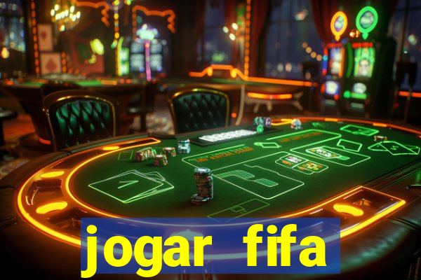 jogar fifa apostando dinheiro